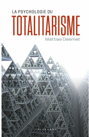 La psychologie du totalitarisme - Mattias Desmet - p 0-27