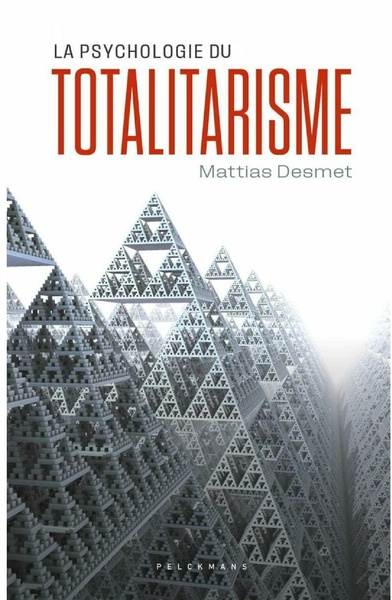 Fichier:La psychologie du totalitarisme - Mattias Desmet - p 0-27.pdf