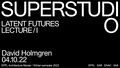 SUPERSTUDIO LATENT FUTURES - LectureI David Holmgren 04.10.2-00.00.00.000.jpeg